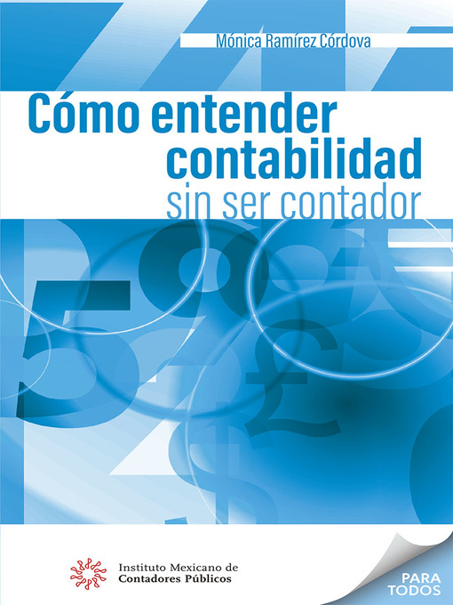 Title details for Cómo entender contabilidad sin ser contador by Mónica Ramírez Córdova - Wait list
